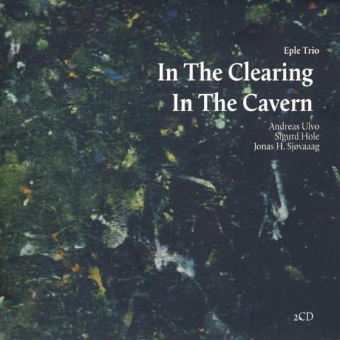 In the Clearing / In the Cavern front image